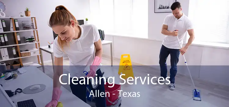 Cleaning Services Allen - Texas
