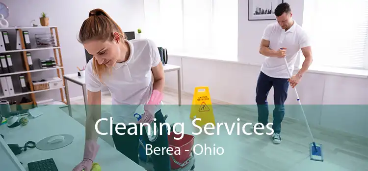 Cleaning Services Berea - Ohio