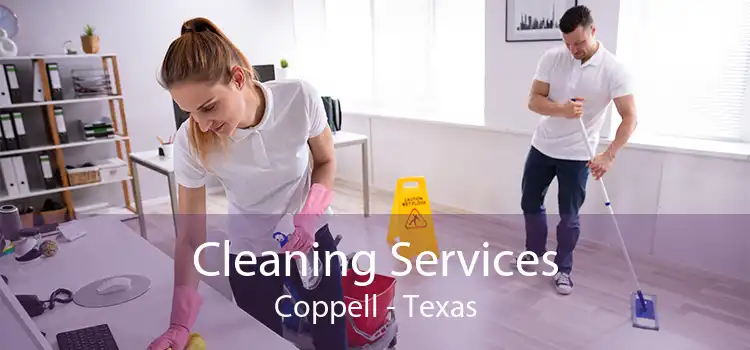 Cleaning Services Coppell - Texas