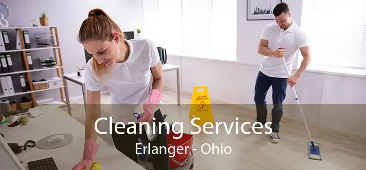 Cleaning Services Erlanger - Ohio