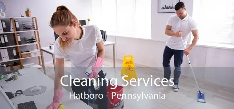 Cleaning Services Hatboro - Pennsylvania