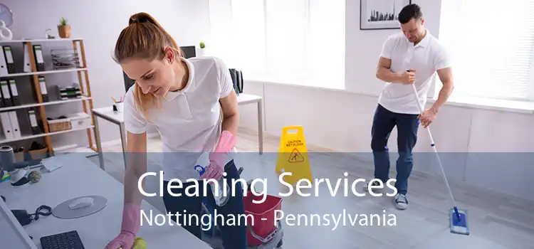 Cleaning Services Nottingham - Pennsylvania
