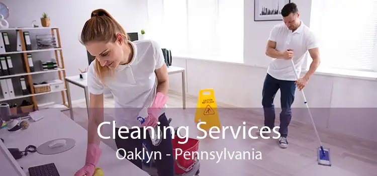 Cleaning Services Oaklyn - Pennsylvania