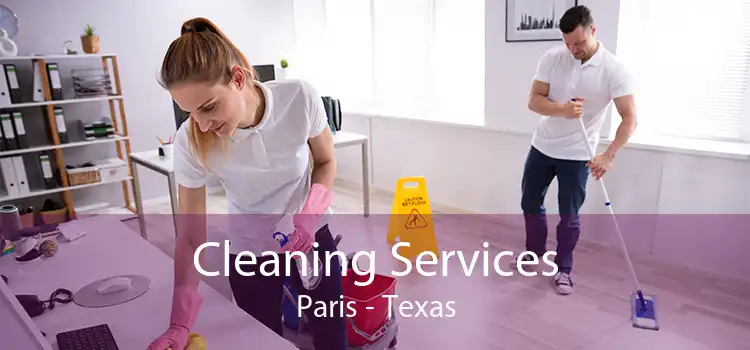 Cleaning Services Paris - Texas