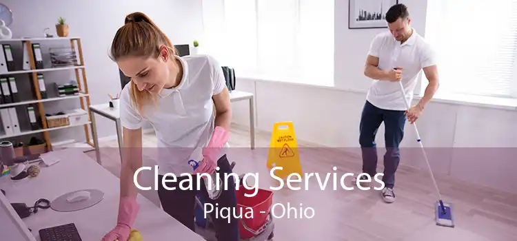 Cleaning Services Piqua - Ohio