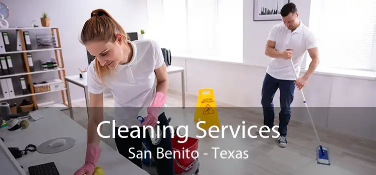 Cleaning Services San Benito - Texas