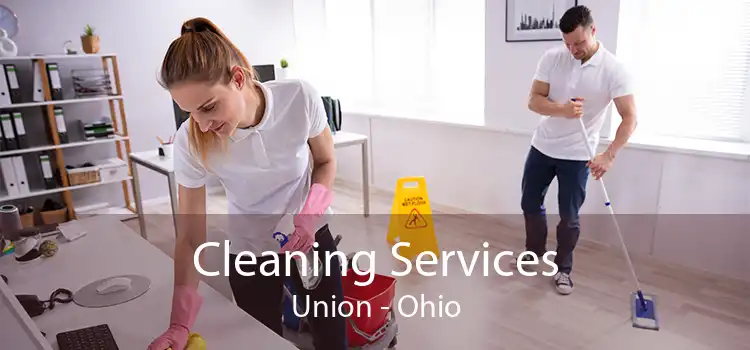 Cleaning Services Union - Ohio