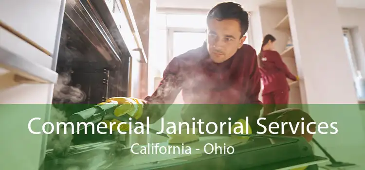 Commercial Janitorial Services California - Ohio