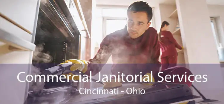 Commercial Janitorial Services Cincinnati - Ohio