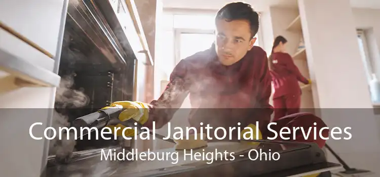 Commercial Janitorial Services Middleburg Heights - Ohio