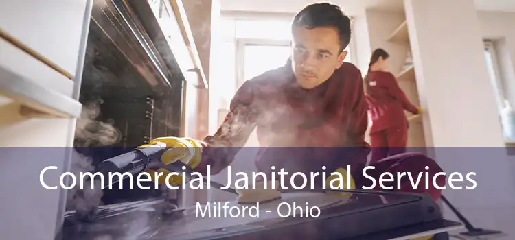 Commercial Janitorial Services Milford - Ohio