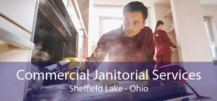 Commercial Janitorial Services Sheffield Lake - Ohio
