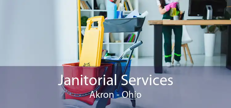 Janitorial Services Akron - Ohio