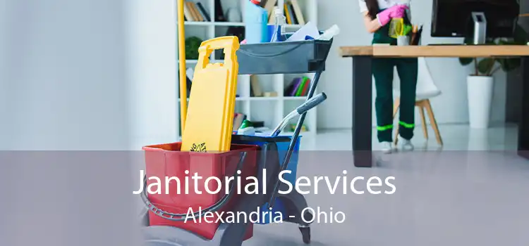 Janitorial Services Alexandria - Ohio