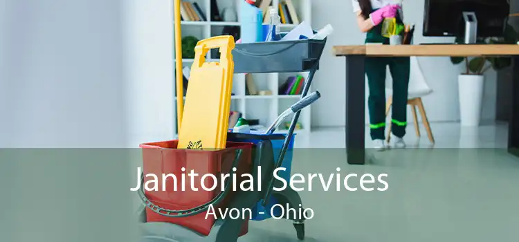 Janitorial Services Avon - Ohio