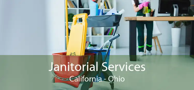 Janitorial Services California - Ohio