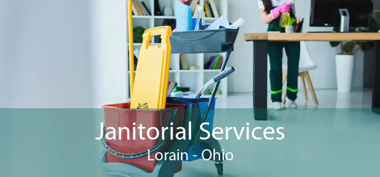 Janitorial Services Lorain - Ohio
