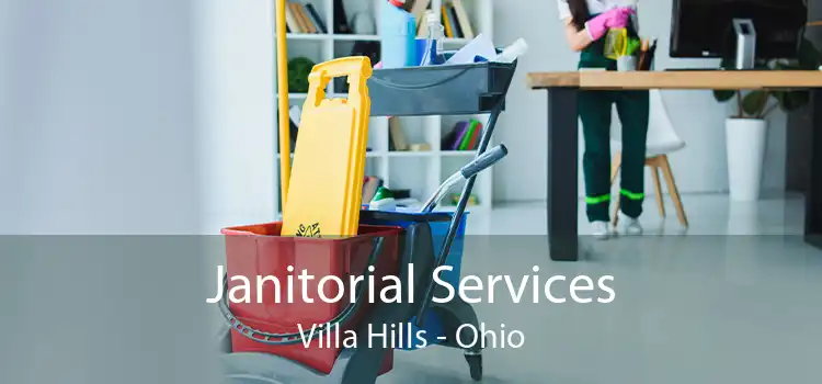 Janitorial Services Villa Hills - Ohio