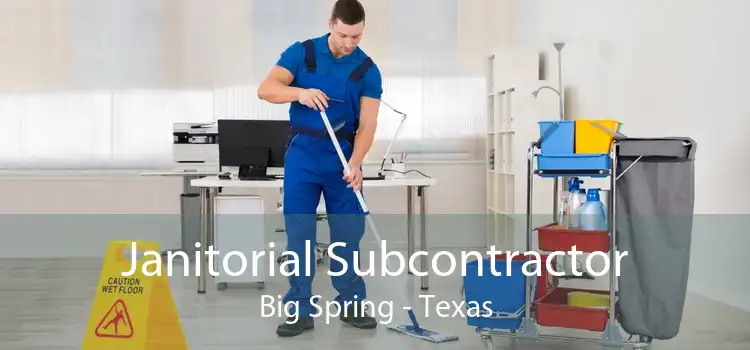 Janitorial Subcontractor Big Spring - Texas