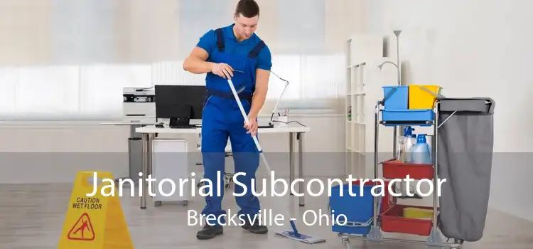 Janitorial Subcontractor Brecksville - Ohio