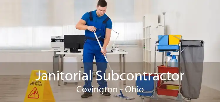 Janitorial Subcontractor Covington - Ohio