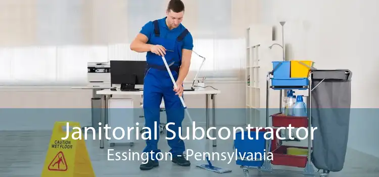 Janitorial Subcontractor Essington - Pennsylvania