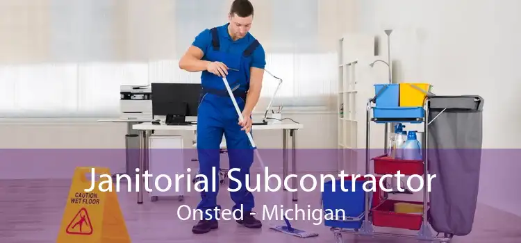 Janitorial Subcontractor Onsted - Michigan