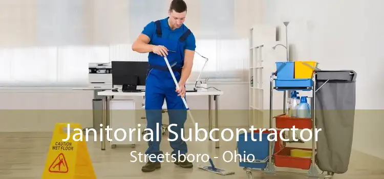 Janitorial Subcontractor Streetsboro - Ohio