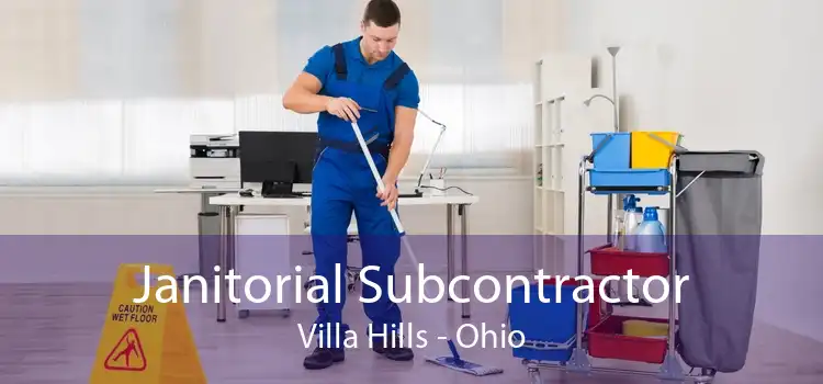 Janitorial Subcontractor Villa Hills - Ohio