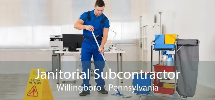 Janitorial Subcontractor Willingboro - Pennsylvania
