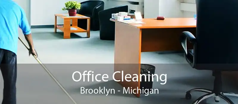 Office Cleaning Brooklyn - Michigan