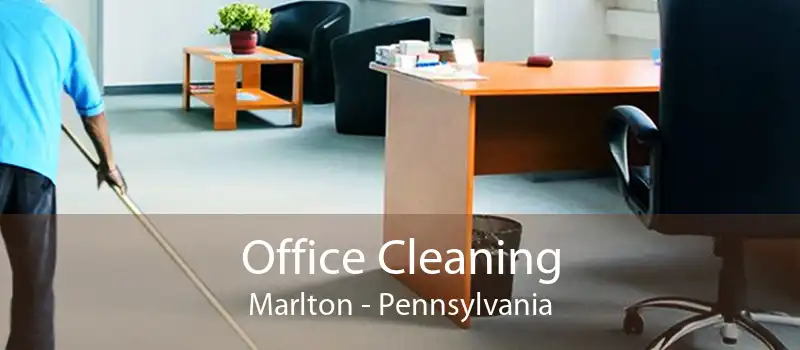 Office Cleaning Marlton - Pennsylvania