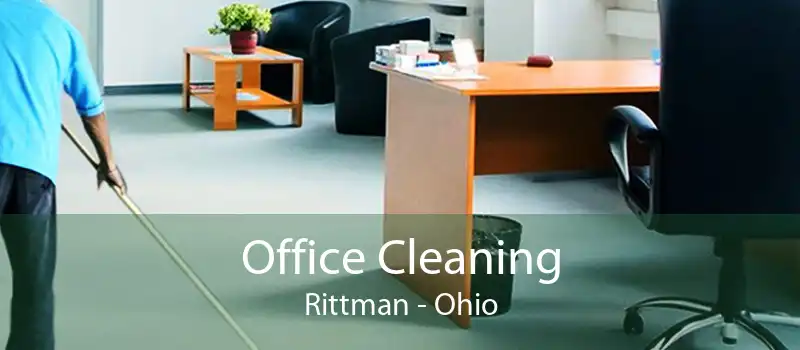 Office Cleaning Rittman - Ohio