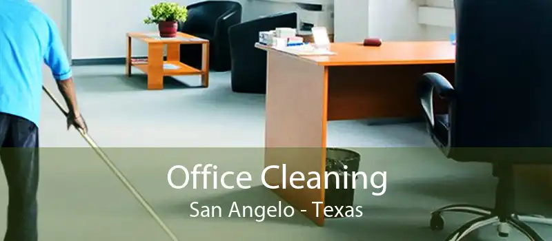 Office Cleaning San Angelo - Texas