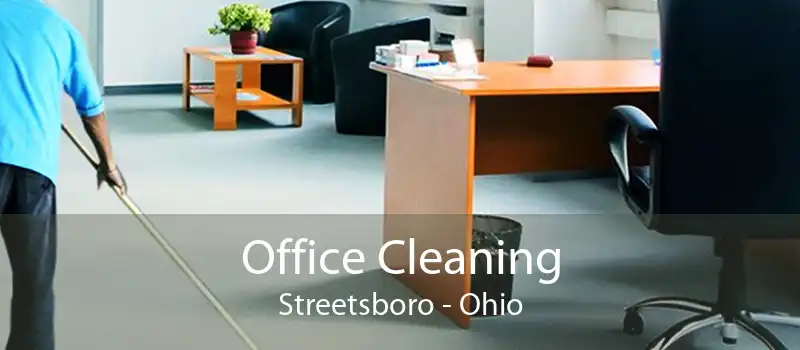 Office Cleaning Streetsboro - Ohio